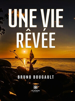 cover image of Une vie rêvée